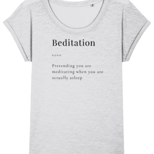 Beditation Women’s Organic T-Shirt Black Writing Rounder Neck (2 Colours)