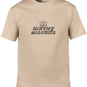 Heavily Meditated Lotus Flower Adult Unisex T-Shirt Black Writing (4 Colours)