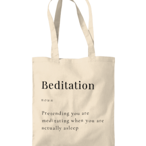 Beditation Woven Tote Bag made from Organic Premium Cotton Black Writing (3 Colours)