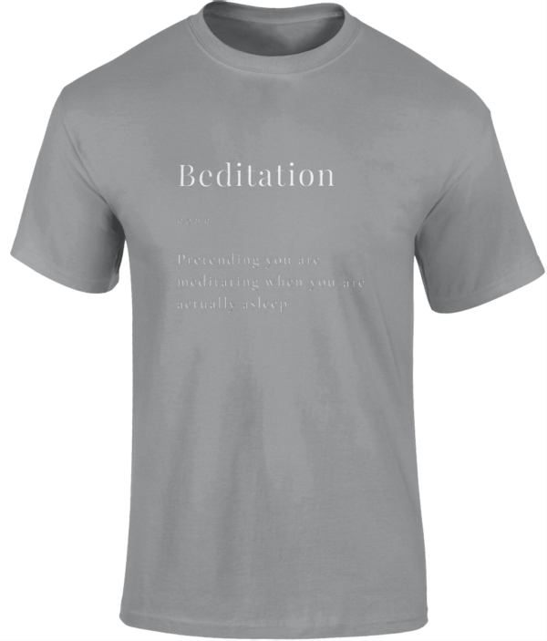 Beditation Unisex Adult T-Shirt 100% Cotton White Writing (8 colours) - Image 8